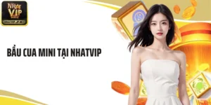 Bầu Cua Mini Tại Nhatvip: Cập Nhật Bí Kíp Thắng Lớn Mỗi Ngày